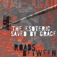 The Esoteric : Roads Between